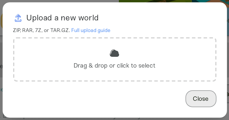 The Upload a new world dialog with the drag and drop box