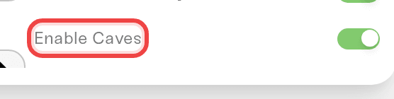 The Enable Caves toggle in the Details tab The Enable Caves toggle in the Details tab
