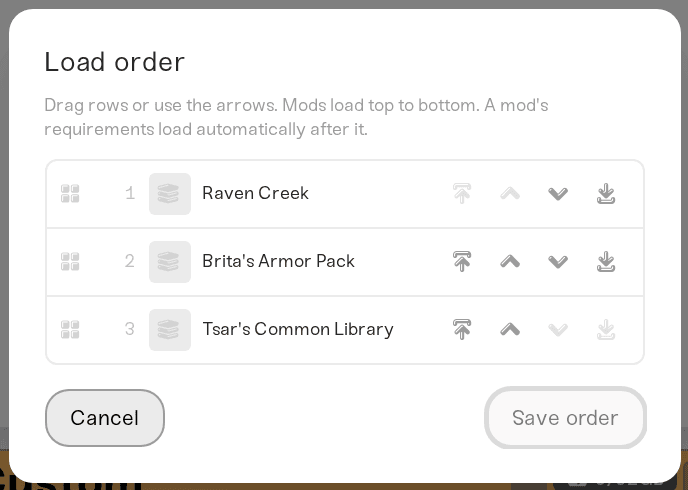 The Load order dialog with drag handles and arrows The Load order dialog with drag handles and arrows