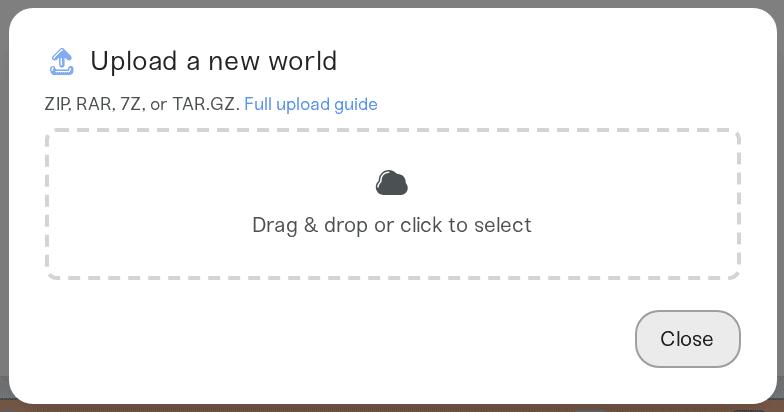 The Upload a new world dialog on a Satisfactory server with the ZIP, RAR, 7Z, .sav files, or your save folder hint The Upload a new world dialog on a Satisfactory server with the ZIP, RAR, 7Z, .sav files, or your save folder hint