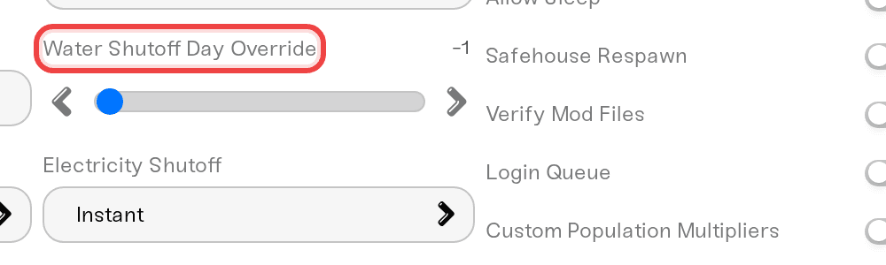 The Water Shutoff Day Override and Electricity Shutoff Day Override sliders in the server settings, both at -1 The Water Shutoff Day Override and Electricity Shutoff Day Override sliders in the server settings, both at -1