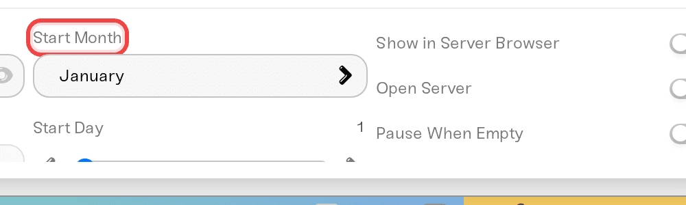 Start Month, Start Day, and Start Time settings in the server settings, with Start Month highlighted Start Month, Start Day, and Start Time settings in the server settings, with Start Month highlighted