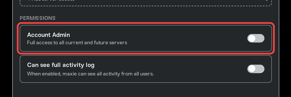 The Permissions section of a friend card with the Account Admin toggle The Permissions section of a friend card with the Account Admin toggle