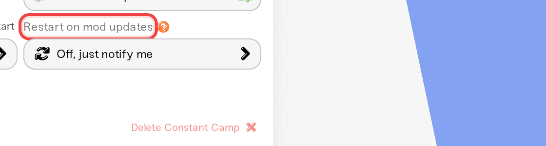 The Restart on mod updates dropdown in the expanded Overview card The Restart on mod updates dropdown in the expanded Overview card