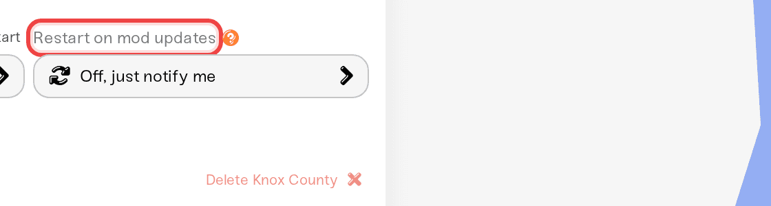 The Restart on mod updates dropdown next to Auto Restart The Restart on mod updates dropdown next to Auto Restart