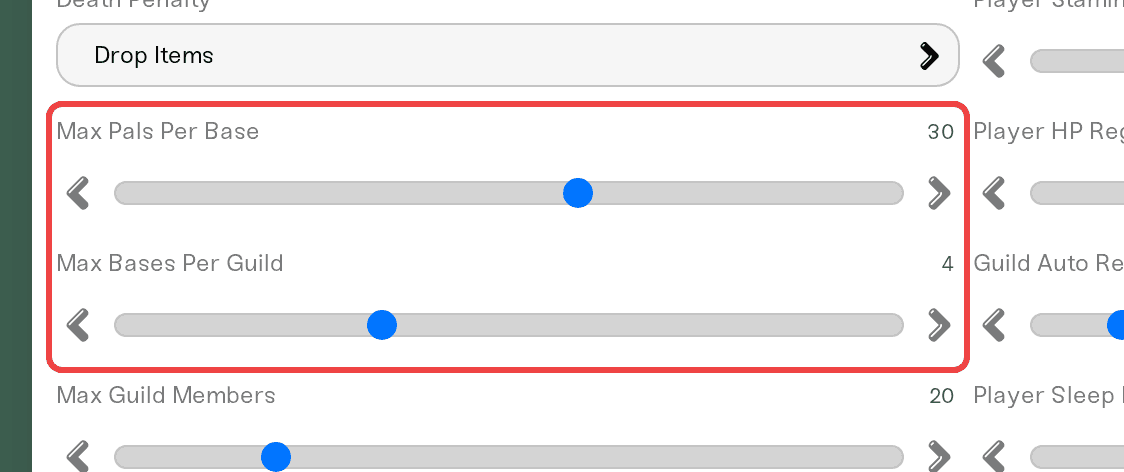 Max Pals Per Base and Max Bases Per Guild on the Details tab Max Pals Per Base and Max Bases Per Guild on the Details tab