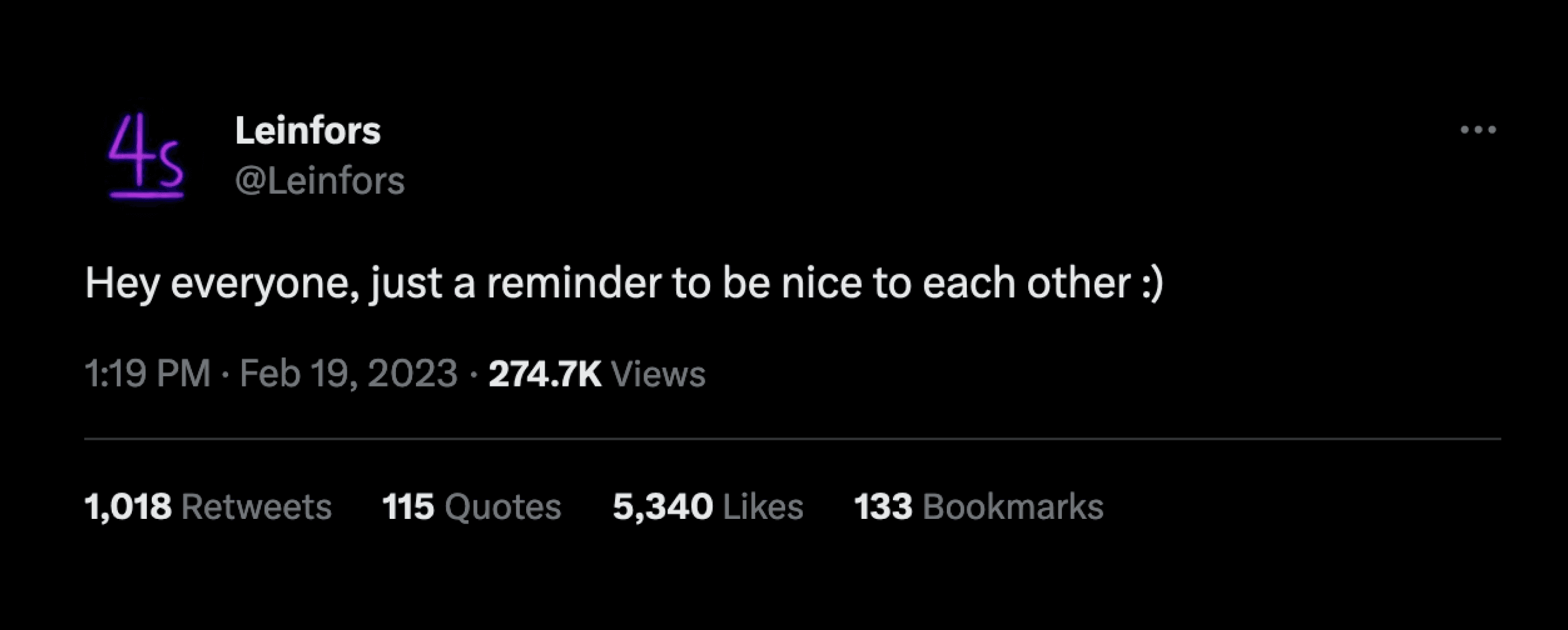 Leinfors last tweet before passing away - Hey everyone, just a reminder to be nice to each other :)