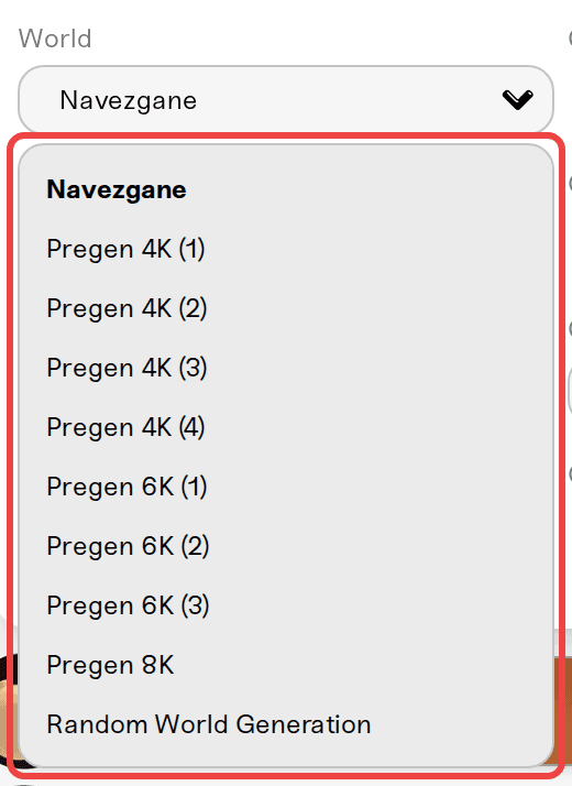 The World dropdown open, showing Navezgane, the Pregen maps, and Random World Generation The World dropdown open, showing Navezgane, the Pregen maps, and Random World Generation