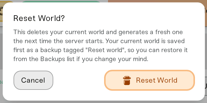 Reset World confirmation dialog explaining the automatic backup taken first Reset World confirmation dialog explaining the automatic backup taken first