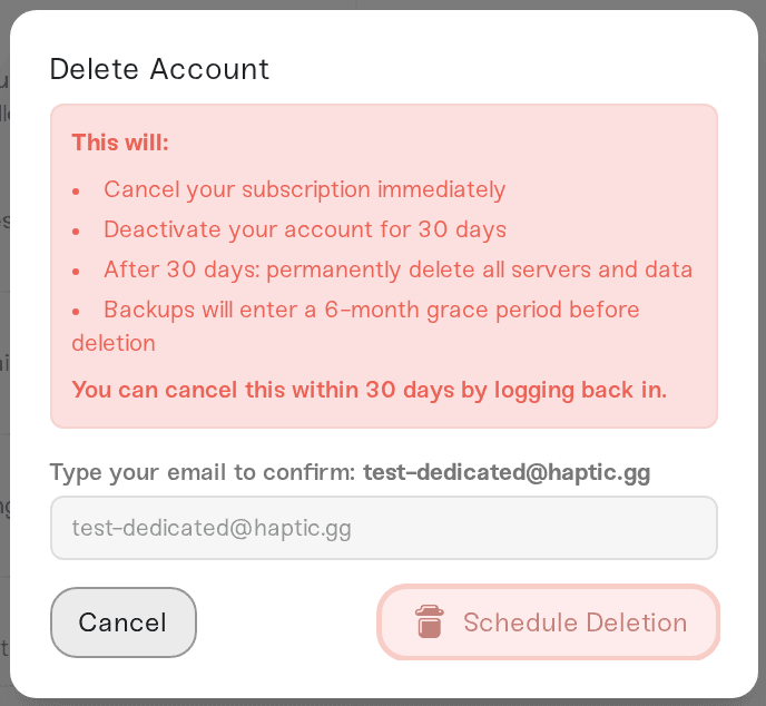 The Delete Account confirmation dialog with the Schedule Deletion button The Delete Account confirmation dialog with the Schedule Deletion button