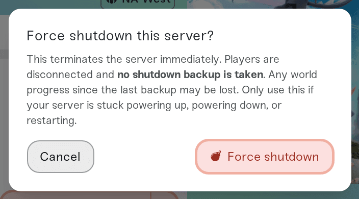 The Force shutdown confirmation dialog The Force shutdown confirmation dialog