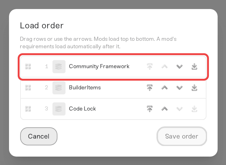 The Load order window with Community Framework dragged to the top The Load order window with Community Framework dragged to the top
