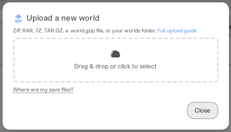 The Upload a new world dialog on a Core Keeper server with the .world.gzip and worlds folder hint The Upload a new world dialog on a Core Keeper server with the .world.gzip and worlds folder hint